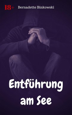 Entführung am See (eBook, ePUB) - Binkowski, Bernadette