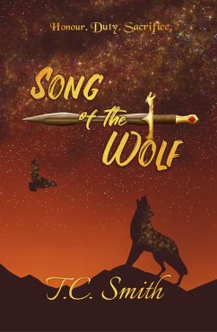 Song of the Wolf (Stories of the Ancient Lands, #1) (eBook, ePUB) - Smith, T. C.