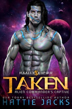 Cover Taken: Alien Commander's Captive (Haalux Empire, #1) (eBook, ePUB)