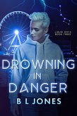 Drowning in Danger (Liquid Onyx, #3) (eBook, ePUB)