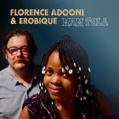 Mam Tola (Feat. Florence Adooni) - Erobique