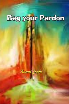 Cover Beg Your Pardon (eBook, ePUB)