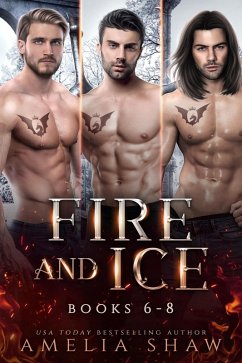 Fire and Ice - Books 6-8 (Dragon Kings Collections, #3) (eBook, ePUB) - Shaw, Amelia