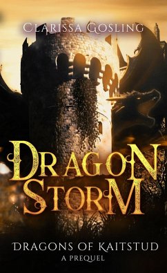 Cover Dragon Storm (Dragons of Kaitstud, #0.5) (eBook, ePUB)