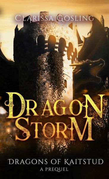 Dragon Storm (Dragons of Kaitstud, #0.5) (eBook, ePUB) Dragon Storm (Dragons of Kaitstud, #0.5) (eBook, ePUB)