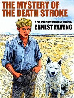 The Mystery of the Death Stroke (eBook, ePUB) - Favenc, Ernest