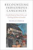 Recognizing Indigenous Languages (eBook, ePUB) Recognizing Indigenous Languages (eBook, ePUB)