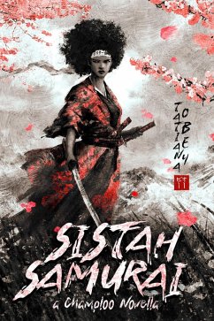 Sistah Samurai (eBook, ePUB) - Obey, Tatiana