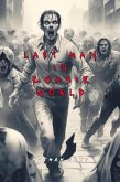 Last Man in Zombie World (eBook, ePUB)