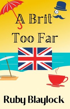 Cover A Brit Too Far (Brit of Trouble, #2) (eBook, ePUB)