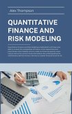 Quantitative Finance and Risk Modeling (eBook, ePUB)