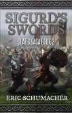 Sigurd's Swords: A Viking Age Novel (Olaf's Saga Book 2) (eBook, ePUB)