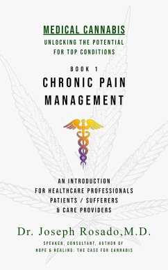 Cover Chronic Pain Management (Medical Cannabis: Unlocking the Potential for Top Conditions, #1) (eBook, ePUB)