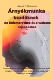 Árnyékmunka kezdoknek (eBook, ePUB)