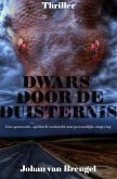 Dwars door de Duisternis (eBook, ePUB)