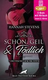 Schön, Geil und Tödlich   7 geile erotische Geschichten   Erotik Audio Story   Erotisches Hörbuch (eBook, ePUB) Schön, Geil und Tödlich   7 geile erotische Geschichten   Erotik Audio Story   Erotisches Hörbuch (eBook, ePUB)