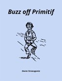 Buzz off Primitif (eBook, ePUB)