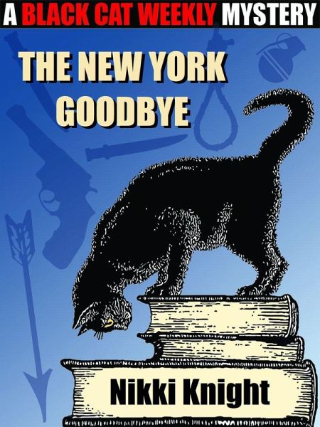 The New York Goodbye (eBook, ePUB) The New York Goodbye (eBook, ePUB)