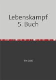 Lebenskampf 5. Buch