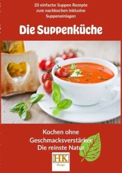Die Suppenküche - Keller, Holger
