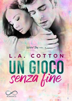 Un gioco senza fine (eBook, ePUB) - Cotton, L.A.