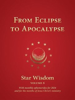 From Eclipse to Apocalypse - Park, Joel Matthew; Powell, Robert A; Haarahiltunen, Natalia; Humphreys, Julie; Steiner, Rudolf; Cseri, Krisztina; Gettings, Fred