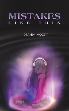 Mistakes Like This - Moody, Deanna