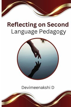 Reflecting on Second Language Pedagogy - D, Devimeenakshi