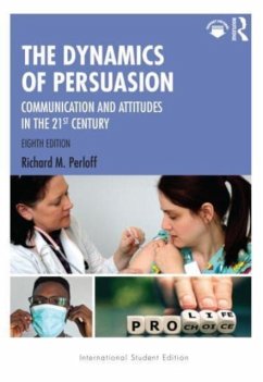 The Dynamics of Persuasion - Perloff, Richard M. (Cleveland State University)