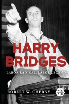 Harry Bridges - Cherny, Robert W.