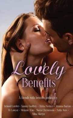 Lovely Benefits Anthology - Aves, Sofia; Nesbytt, Trisha; Lawyer, Tk