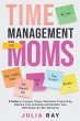 Time Management For Moms - Bild 1
