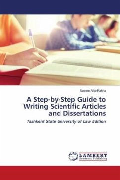 A Step-by-Step Guide to Writing Scientific Articles and Dissertations