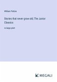 Stories that never grow old; The Junior Classics