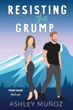 Resisting the Grump - Munoz, Ashley