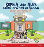 Sophia and Alex Make Friends at School Sophia and Alex Make Friends at School
