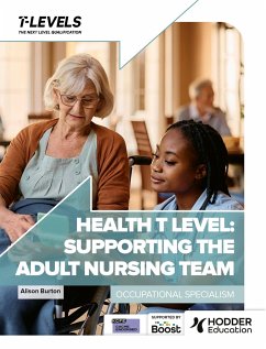 Cover Health T Level: Supporting the Adult Nursing Team