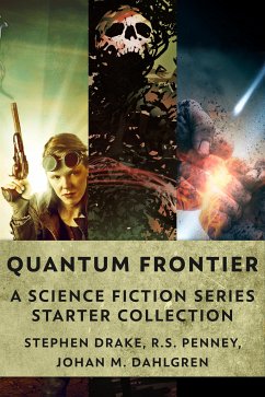 Quantum Frontier (eBook, ePUB) - Drake, Stephen; M. Dahlgren, Johan; Penney, R.S.