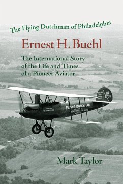 The Flying Dutchman of Philadelphia, Ernest H. Buehl. - Taylor, Mark