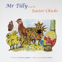 Mr Tilly and the Easter Chicks - Leighton, Noreen