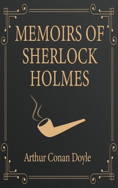 Memoirs of Sherlock Holmes - Conan Doyle, Arthur