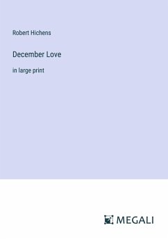 December Love - Hichens, Robert