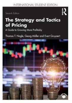 The Strategy and Tactics of Pricing - Nagle, Thomas T. (Deloitte Consulting, USA); Muller, Georg; Gruyaert, Evert