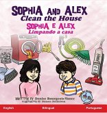 Sophia and Alex Clean the House Sophia and Alex Clean the House