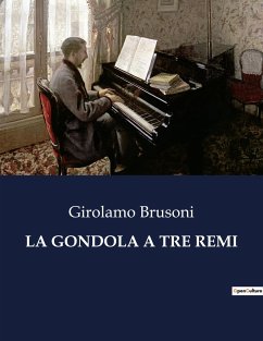 LA GONDOLA A TRE REMI - Brusoni, Girolamo