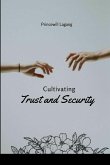 Cultivating Trust and Security