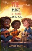 The Magic of Music And Other Tales (eBook, ePUB)