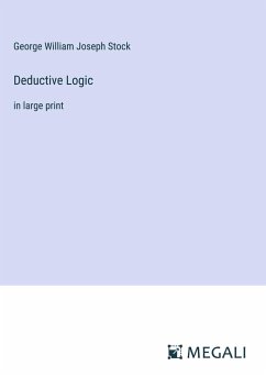 Deductive Logic - Stock, George William Joseph