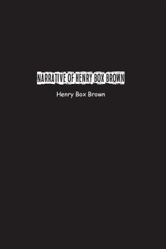 Narrative of Henry Box Brown - Brown, Henry