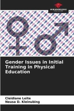 Gender Issues in Initial Training in Physical Education - Leite, Cleidiane;Kleinubing, Neusa D.